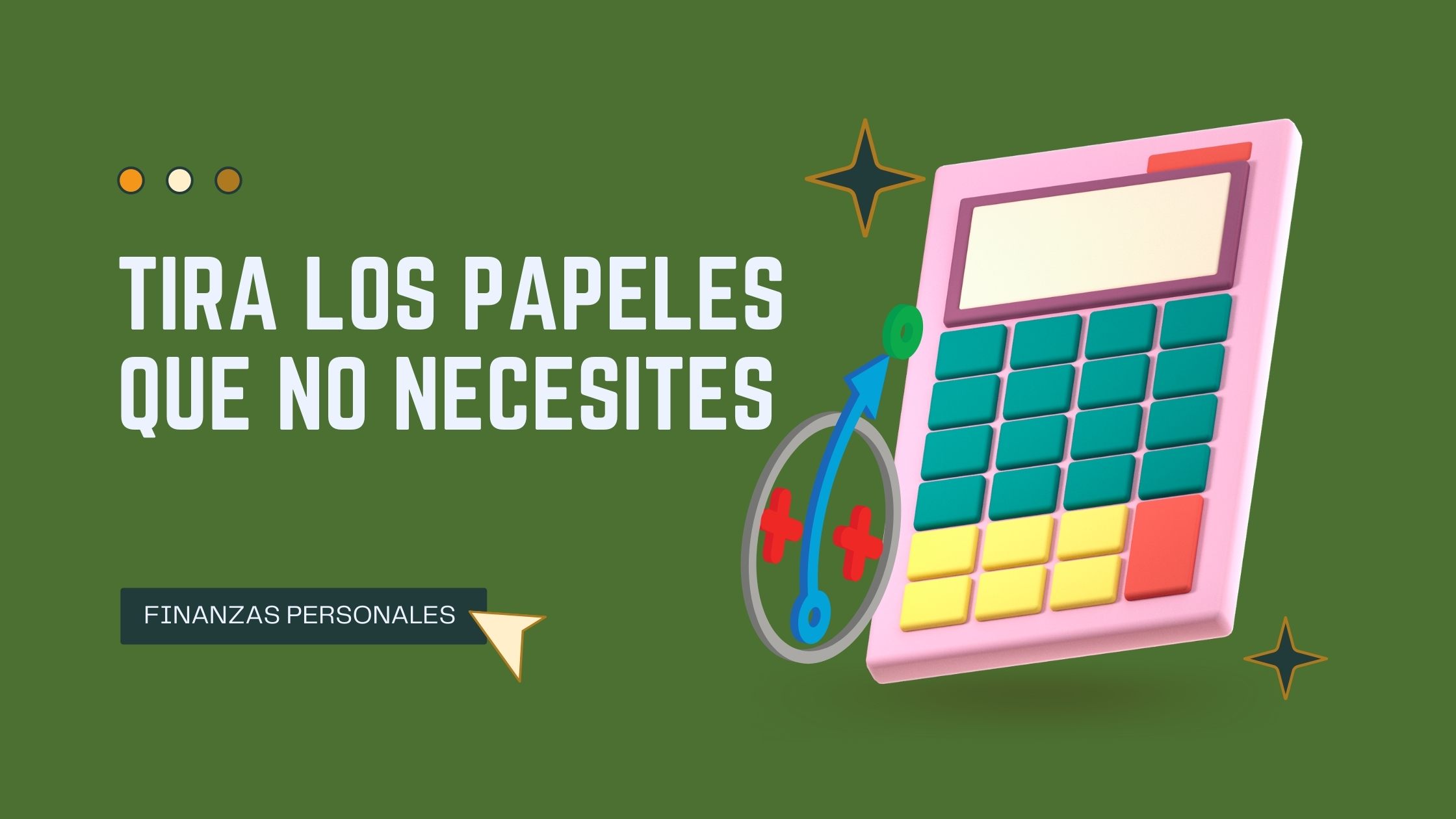 Tira los papeles que no necesites