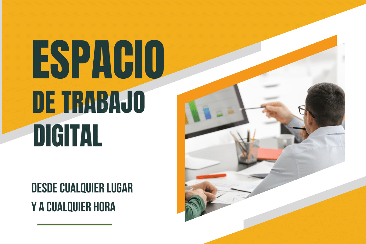 Digitaliza tu espacio de trabajo para obtener máxima eficiencia