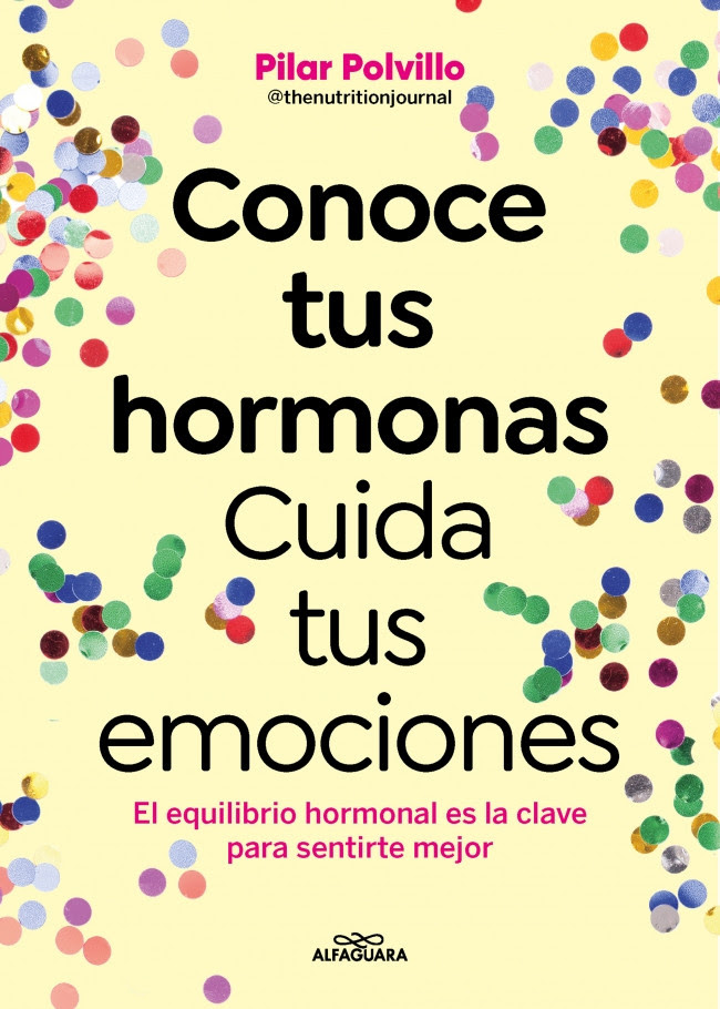 Portada del libro titulado Conoce Tus Hormonas.