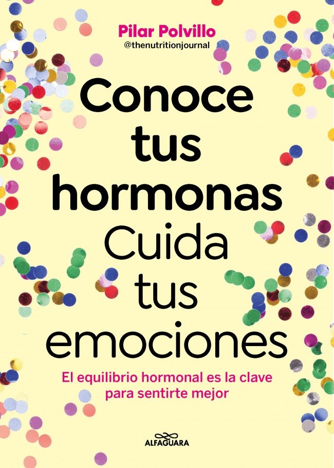 conoce tus hormonas - Prueba Esto Hoy Portada del libro titulado Conoce Tus Hormonas.